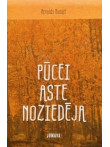 Pūcei aste noziedēja Pūcei aste noziedēja