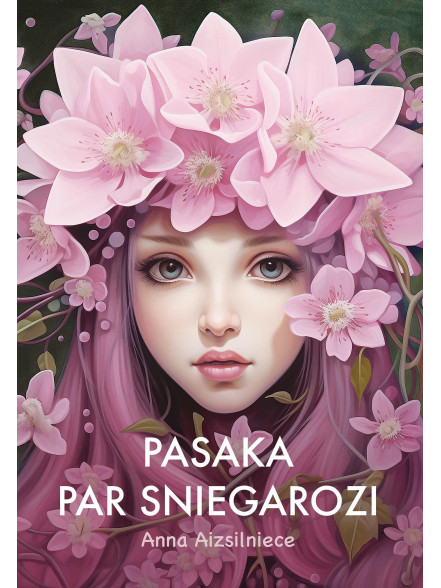 Pasaka par Sniegarozi