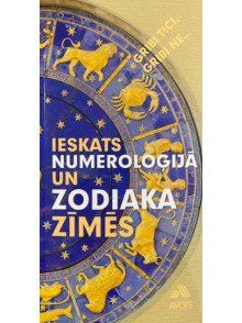 Ieskats numeroloģija un zodiaka zīmēs