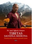 Tibetas saudzīgā medicīna 