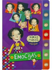 Kikas Mikas atklājumi. Emocijas. Mācību līdzeklis pirmsskolas vecuma bērniem Kikas Mikas atklājumi. Emocijas. Mācību līdzeklis pirmsskolas vecuma bērniem