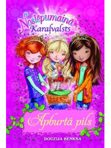 Noslēpumainā karaļvalsts. Apburtā pils Noslēpumainā karaļvalsts. Apburtā pils