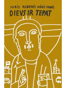 Dievs ir tepat. Pirmā iepazīšanās ar kristietību