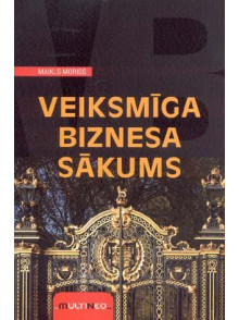 Veiksmīga biznesa sākums  Veiksmīga biznesa sākums