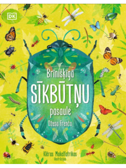 Brīnišķīgā sīkbūtņu pasaule