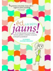 Ēd, lai būtu jauns! 