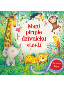 Mani pirmie dzīvnieku stāsti. Lasīsim kopā Mani pirmie dzīvnieku stāsti. Lasīsim kopā