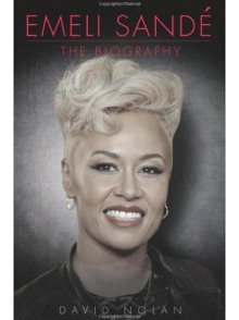 Emeli Sande The Biography.