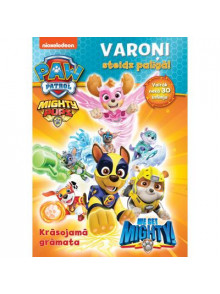 Paw Patrol. Mighty Pups. Varoņi steidz palīgā! Krāsojamā grāmata. Vairāk nekā 30 uzlīmju Paw Patrol. Mighty Pups. Varoņi steidz palīgā! Krāsojamā grāmata. Vairāk nekā 30 uzlīmju