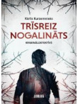 Trīsreiz nogalināts Trīsreiz nogalināts