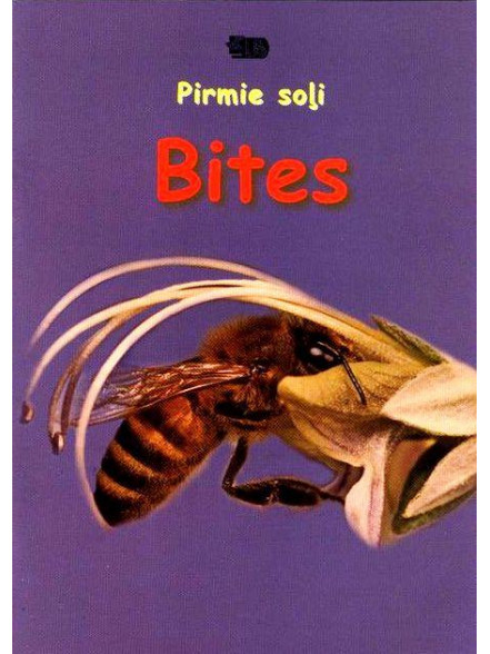 Bites pirmie soļi 