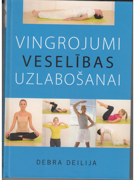 Vingrojumi veselības uzlabošanai Vingrojumi veselības uzlabošanai