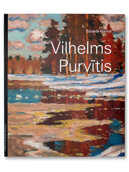 Vilhelms Purvītis. Latvijas mākslas klasika