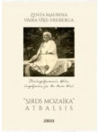 Sirds mozaīka. Atbalsis Sirds mozaīka. Atbalsis