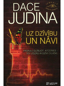 Uz dzīvību un nāvi Uz dzīvību un nāvi