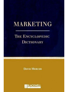 Marketing: The Enyclopedic Dictionary