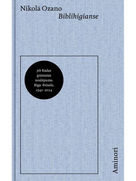 Biblihigianse jeb Kādas grāmatas noslēpums