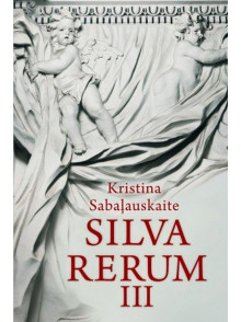 Silva rerum III (brošēts izdevums)