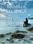 Nāras sauciens  Nāras sauciens