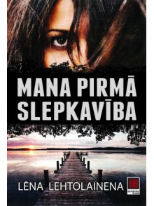 Mana pirmā slepkavība  Mana pirmā slepkavība