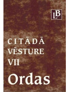 Citādā vēsture VII. Ordas 