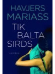 Tik balta sirds  Tik balta sirds