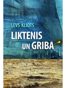 Liktenis un griba Liktenis un griba
