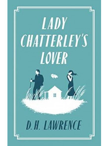 Lady Chatterley’s Lover Lady Chatterley’s Lover