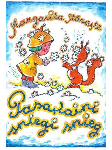 Pasakaini sniegi snieg