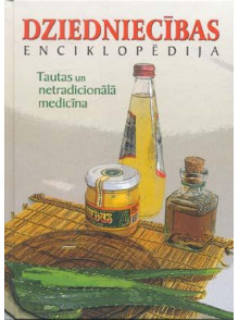 Dziedniecības enciklopēdija. Tautas un netradicionālā medic