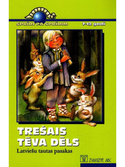 Trešais tēva dēls (Sprīdi pa sprīdim) Trešais tēva dēls (Sprīdi pa sprīdim)