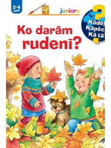 Ko darām rudenī?