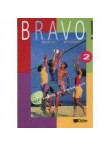 Bravo! 2 Livre de l'eleve 