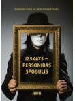 Izskats - personības spogulis  Izskats - personības spogulis