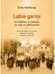 Labie gariņi Labie gariņi