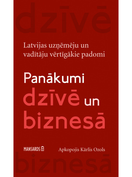 Panākumi dzīvē un biznesā  Panākumi dzīvē un biznesā