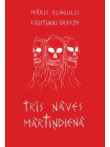Trīs nāves Mārtiņdienā Trīs nāves Mārtiņdienā