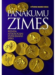 Panākumu zīmes. Biznesa astroloģijas ievērojamais spēk