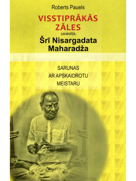 Visstiprākāš zāles parakstīja Šrī Nisargadata Maharadža