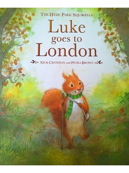 Luke Goes To London - The Hyde Park Squirrels Luke Goes To London - The Hyde Park Squirrels