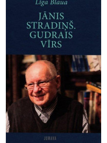 Jānis Stradiņš. Gudrais vīrs