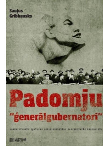 Padomju 'ģenerālgubernatori'