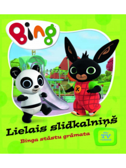 Binga stāstu grāmata. Lielais slidkalniņš