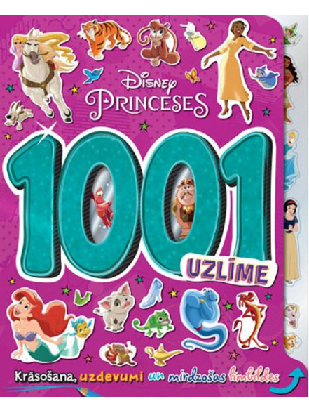 Princeses. 1001 uzlīme. Krāsošana, uzdevumi un mirdzošas līmbildes. Disney 