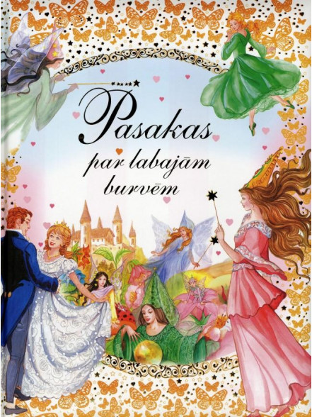 Pasakas par labajām burvēm Pasakas par labajām burvēm