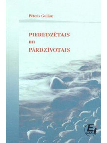 Pieredzētais un pārdzīvotais
