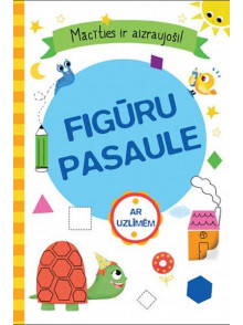 Mācīties ur aizraujoši! Figūru pasaule. Ar uzlīmēm