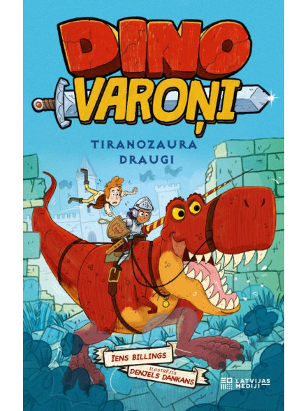 Dino varoņi. Tiranozaura draugi