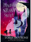 Mauntvudas spoku skola Mauntvudas spoku skola