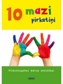 10 mazi pirkstiņi Pirkstiņspēles bērna attīstība